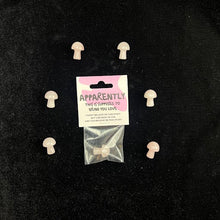 Load image into Gallery viewer, Apparently These Mushrooms...